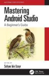 Mastering Android studio :