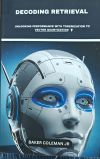 Decoding retrieval: